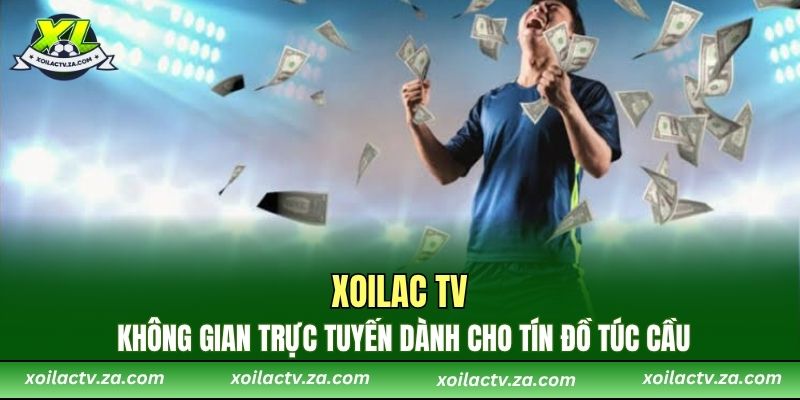 Không gian trực tuyến dành cho tín đồ túc cầu
