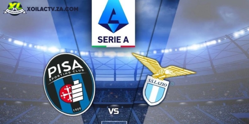 Soi kèo Pisa vs Lazio 2h45 ngày 31/10 – Giải Serie A