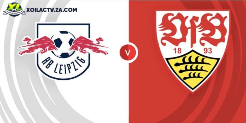 Dự đoán kết quả RB Leipzig vs Stuttgart Dự đoán kết quả RB Leipzig vs Stuttgart