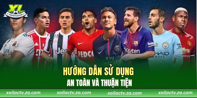 Hướng dẫn sử dụng an toàn và thuận tiện