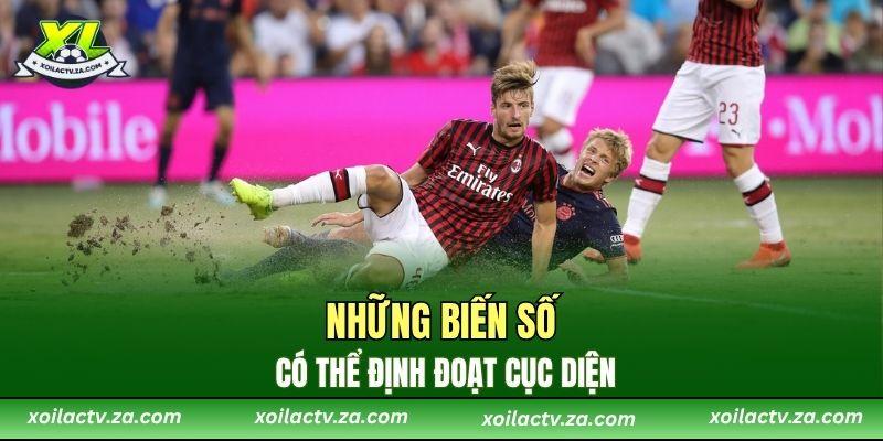 Những biến số có thể định đoạt cục diện