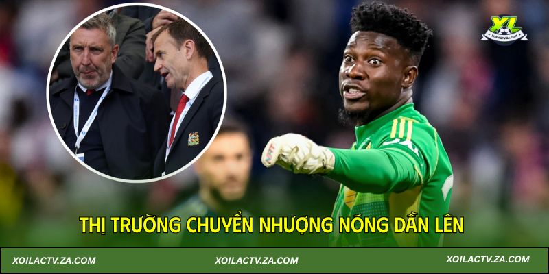 Thị trường chuyển nhượng nóng dần lên
