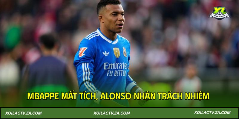 Mbappe mất tích, Alonso nhận trách nhiệm