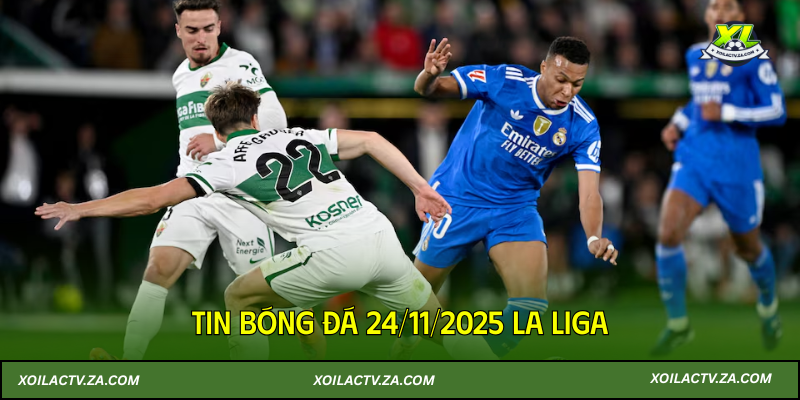 Tin bóng đá 24/11/2025 La Liga
