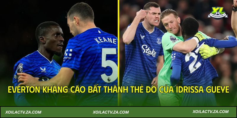Everton kháng cáo bất thành thẻ đỏ của Idrissa Gueye