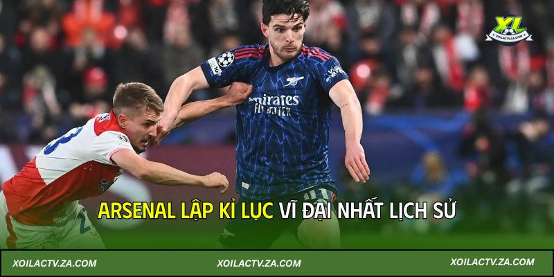 Arsenal lập kỉ lục vĩ đại nhất lịch sử