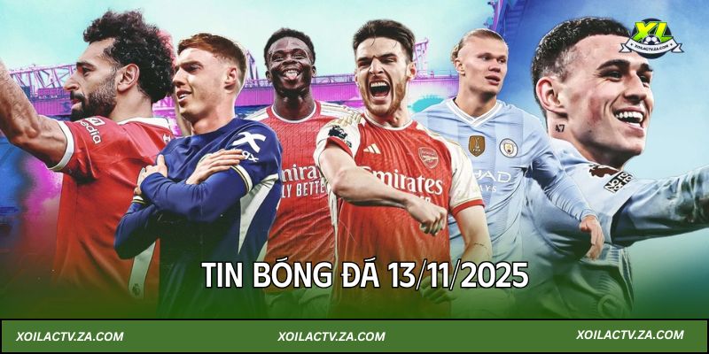Tin bóng đá 13/11/2025: Tranh cãi luật tài chính của EPL