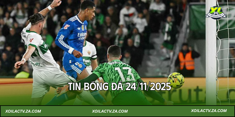 Tin bóng đá 24/11/2025: Derby rực lửa, Messi và Ronaldo cùng lên hình