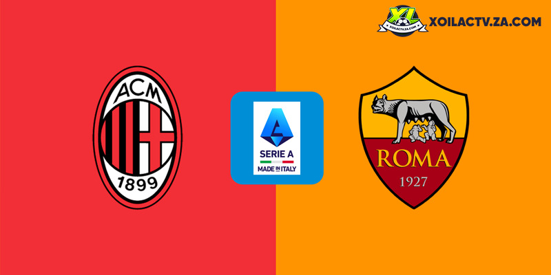 Soi kèo AC Milan vs AS Roma, 2h45 ngày 3/11 – Vòng 10 Serie A