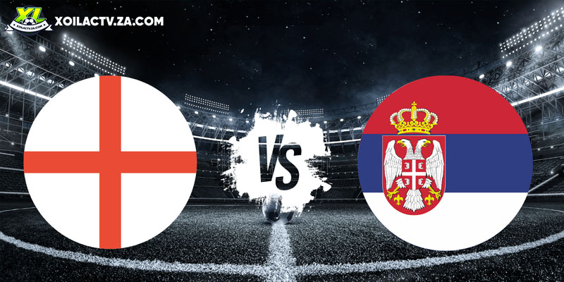Soi kèo Anh vs Serbia, 2h45 ngày 14/11 – VL World Cup