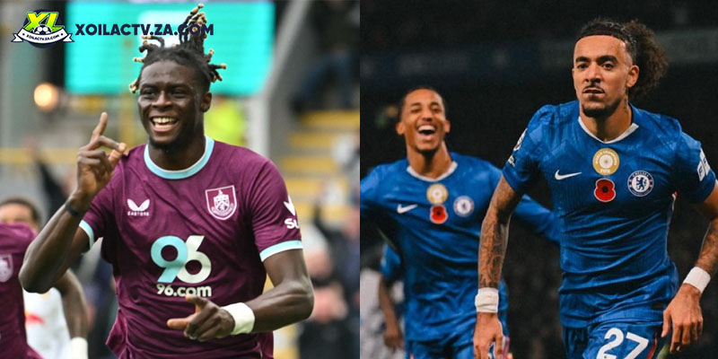 Soi kèo Burnley vs Chelsea chi tiết Soi kèo Burnley vs Chelsea chi tiết