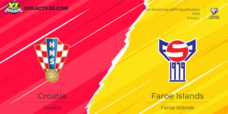 Soi kèo Croatia vs Quần đảo Faroe, 2h45 ngày 15/11 – VL World Cup