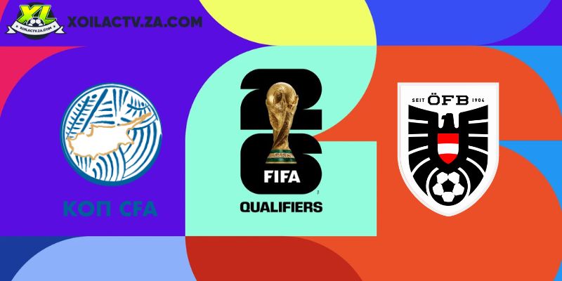 Soi kèo Đảo Síp vs Áo, 0h ngày 16/11 – Vòng loại World Cup