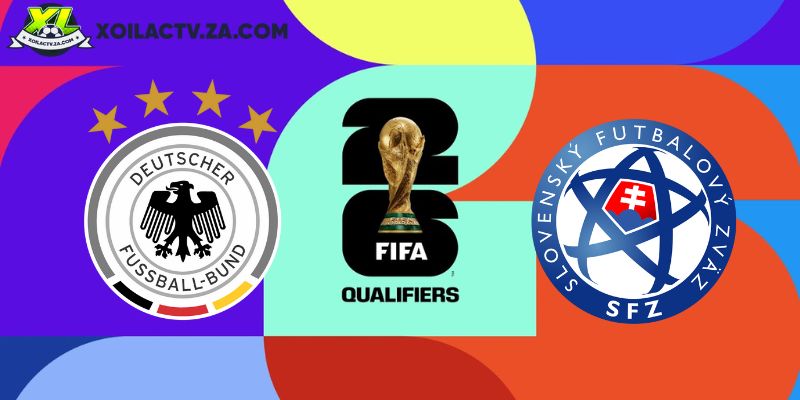 Soi kèo Đức vs Slovakia, 2h45 ngày 18/11 – Vòng loại World Cup