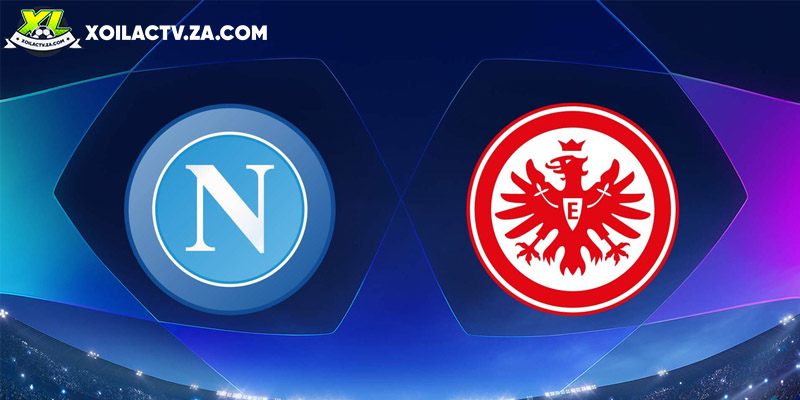 Soi kèo Napoli vs Frankfurt, 0h45 ngày 5/11 – Vòng 4 Champions League