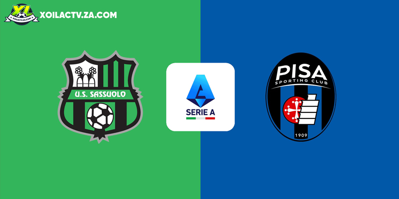 Soi kèo Sassuolo vs Pisa, 2h45 ngày 25/11 – Vòng 12 Serie A