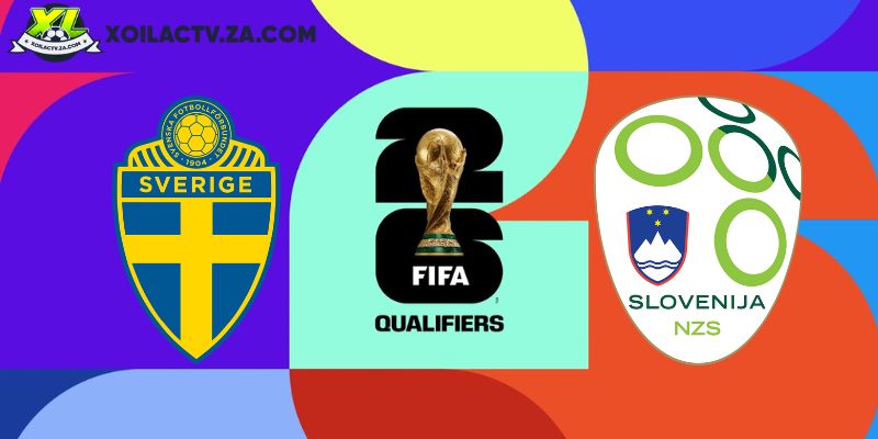Soi kèo Thụy Điển vs Slovenia, 2h45 ngày 19/11 – VL World Cup