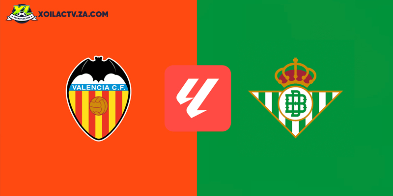 Soi kèo Valencia vs Betis, 0h30 ngày 10/11 – Vòng 12 La Liga