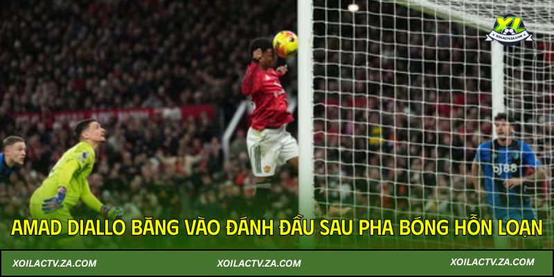 Amad Diallo băng vào đánh đầu sau pha bóng hỗn loạn