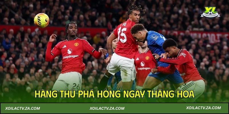 Hàng thủ phá hỏng ngày thăng hoa