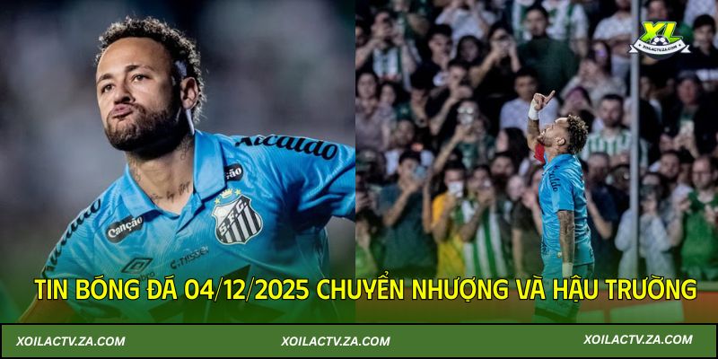 Tin bóng đá 04/12/2025: Các diễn biến chuyển nhượng đáng chú ý