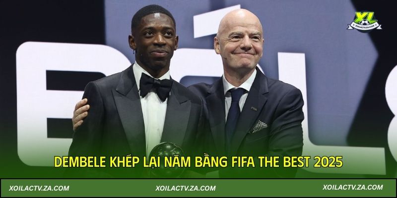 Dembele khép lại năm bằng FIFA The Best 2025