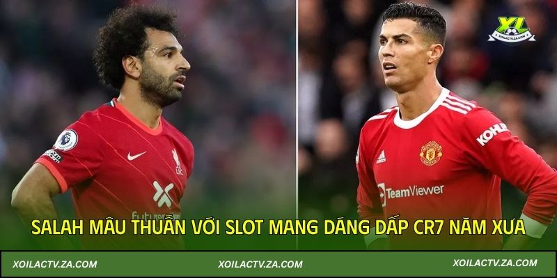 Salah mâu thuẫn với Slot mang dáng dấp CR7 năm xưa