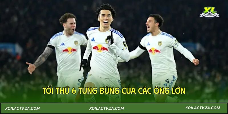 Tối thứ 6 tưng bừng của các ông lớn