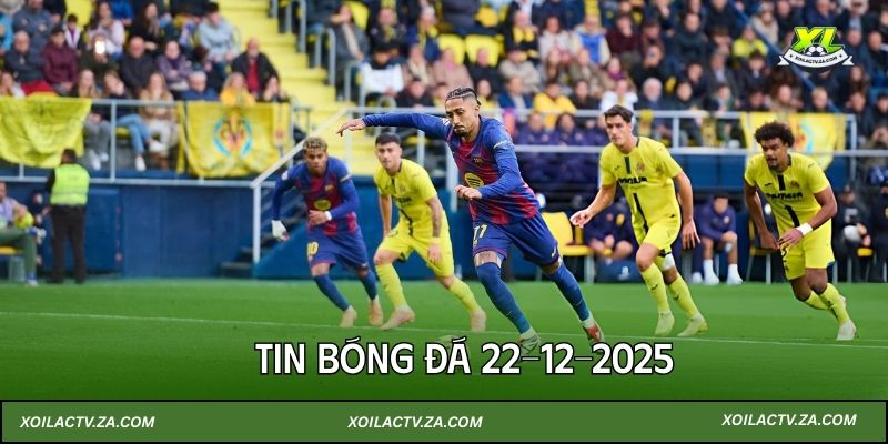 Tin bóng đá 22-12-2025: Real lấn cấn với Vinicius