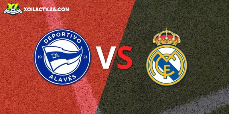 Soi kèo Alaves vs Real Madrid, 3h ngày 15/12- La Liga