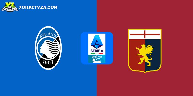 Soi kèo Atalanta vs Genoa, 21h ngày 3/12 – Coppa Italia
