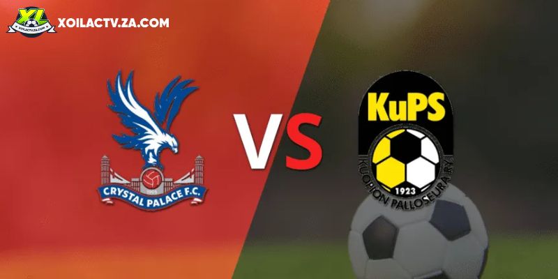 Soi kèo Crystal Palace vs KuPS, 3h 19/12 – Cúp C3 Châu Âu