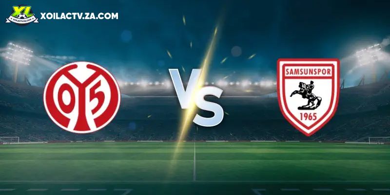Soi kèo Mainz 05 vs Samsunspor, 3h 19/12 – Cúp C3