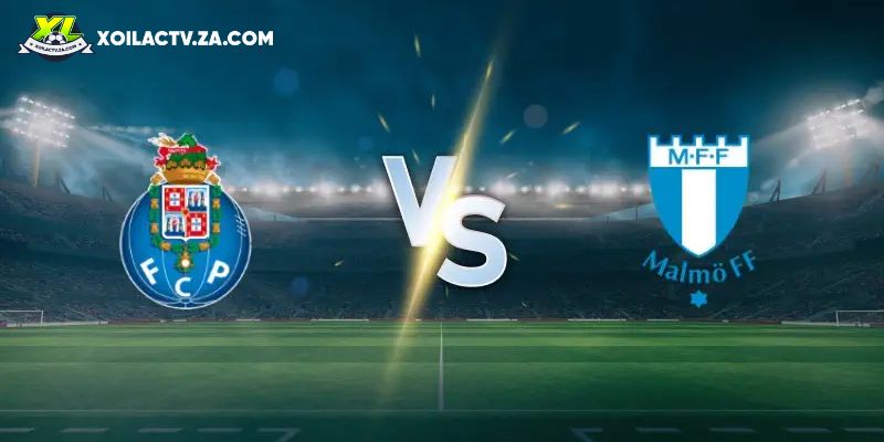 Soi kèo Porto vs Malmo Soi kèo Porto vs Malmo