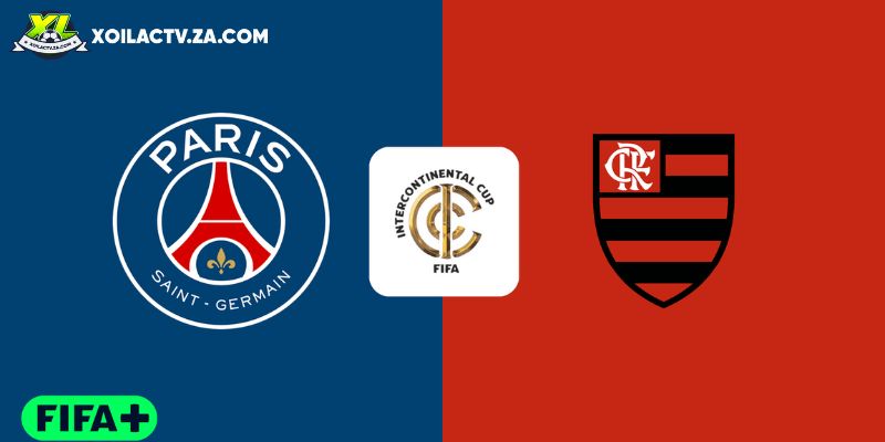 Soi kèo PSG vs Flamengo, 0h 18/12 – Intercontinental Cup