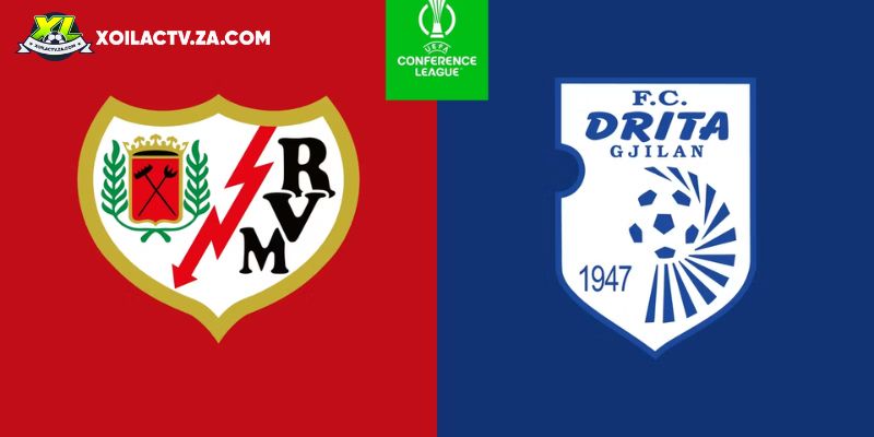 Soi kèo Rayo Vallecano vs Drita Soi kèo Rayo Vallecano vs Drita