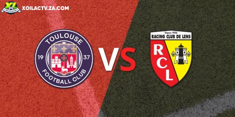 Soi kèo Toulouse vs Lens Soi kèo Toulouse vs Lens