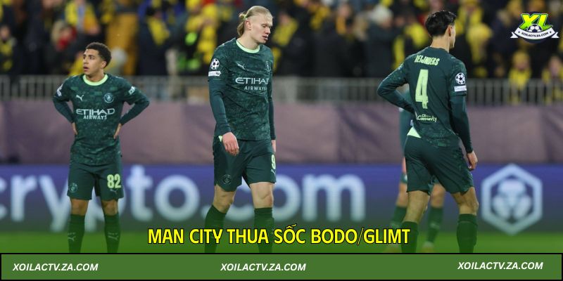 Man City thua sốc Bodo/Glimt