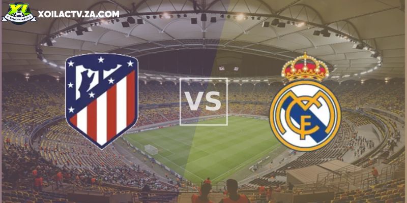 Soi kèo Atletico Madrid vs Real Madrid, 2h 09/01 – Siêu cúp TBN
