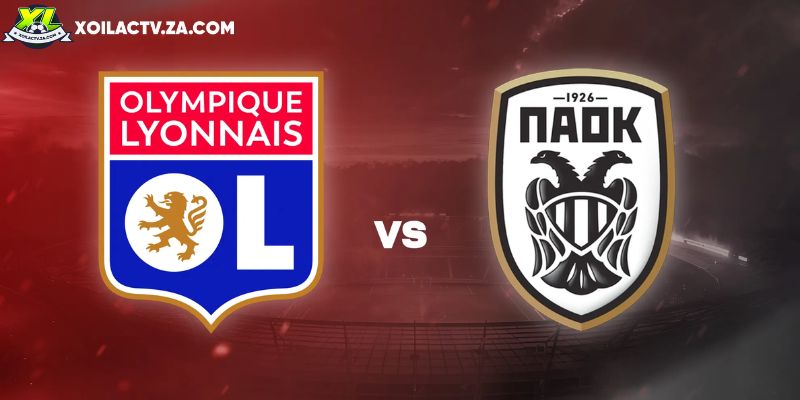 Soi kèo Lyon vs PAOK, 3h ngày 30/01 – Europa League