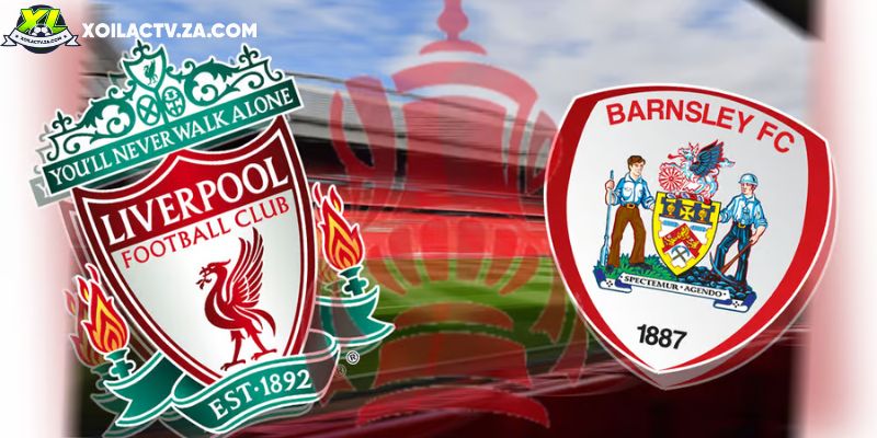 Soi kèo Liverpool vs Barnsley, 2h45 ngày 13/01 – FA Cup