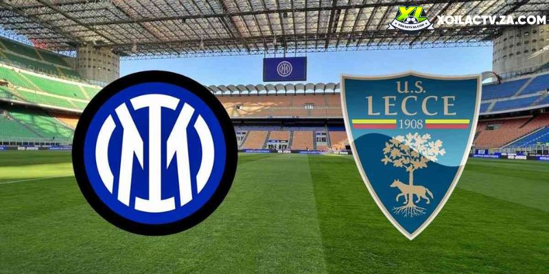 Soi kèo Inter Milan vs Lecce chi tiết Soi kèo Inter Milan vs Lecce chi tiết