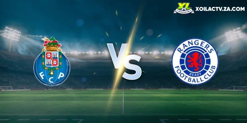 Soi kèo Porto vs Rangers chi tiết Soi kèo Porto vs Rangers chi tiết