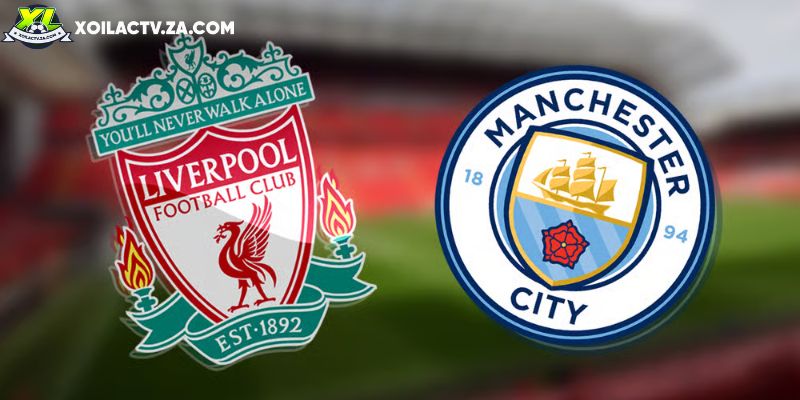 Soi kèo Liverpool vs Man City, 23h30 8/2 – Ngoại hạng Anh